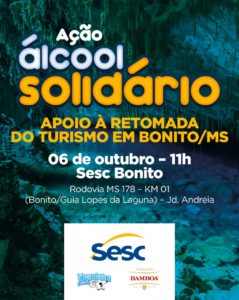 Álcool solidário. O Grupo RFK apoia iniciativa do SESC na retomada do turismo de Bonito/MS